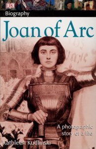Book Cover: Joan of Arc by Kathleen Kudlinski